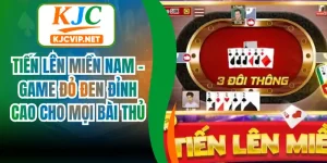 Tiến Lên Miền Nam – Game Đỏ Đen Đỉnh Cao Cho Mọi Bài Thủ
