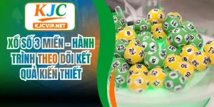 Xổ Số 3 Miền – Hành Trình Theo Dõi Kết Quả Kiến Thiết